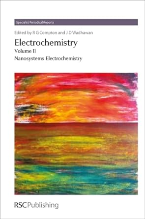 electrochemistry volume 11 nanosystems electrochemistry 1st edition jay d wadhawan ,richard g compton