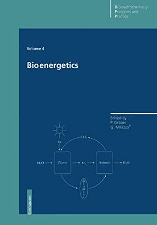 bioenergetics 1st edition peter graber giulio milazzo ,peter graber 3764352957, 978-3764352950