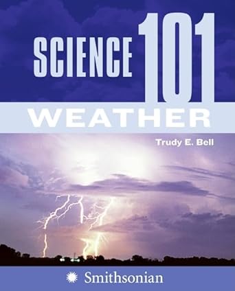 science 101 weather 1st edition trudy e bell 0060891378, 978-0060891374