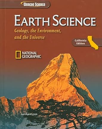 earth science   geology the environment and the universe 1st edition mcgraw hill/glencoe 0078772699,