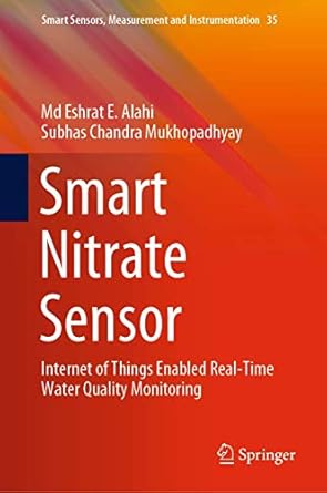 smart nitrate sensor internet of things enabled real time water quality monitoring 1st edition md eshrat e