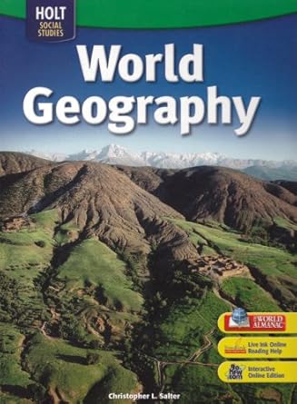 holt world geography   grades 6 8 2007 1st edition rinehart and winston holt 0030412277, 978-0030412271