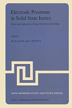 electrode processes in solid state ionics theory and application to energy conversion and storage proceedings