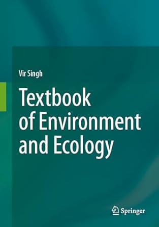 textbook of environment and ecology 1st edition vir singh 9819988454, 978-9819988457
