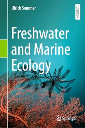 freshwater and marine ecology 1st edition ulrich sommer 3031424581, 978-3031424588
