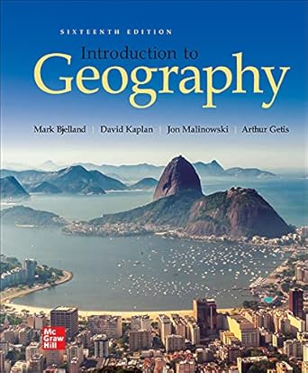 introduction to geography 1st edition mark bjelland ,david h kaplan ,jon malinowski 1260364135, 978-1260364132