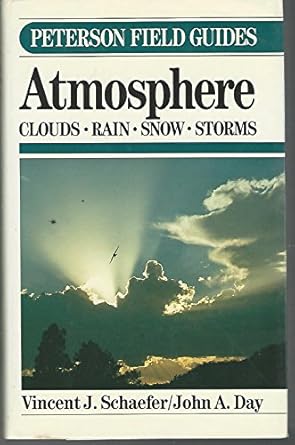 a field guide to the atmosphere 1st edition vincent j schaefer 0395240808, 978-0395240809