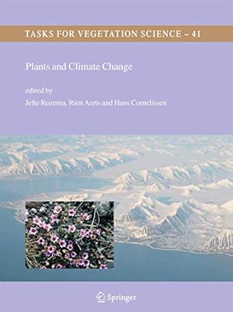 plants and climate change 1st edition jelte rozema ,rien aerts ,hans cornelissen 1402044429, 978-1402044427