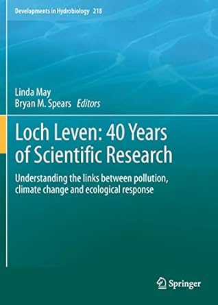 loch leven 40 years of scientific research understanding the links between pollution climate change and