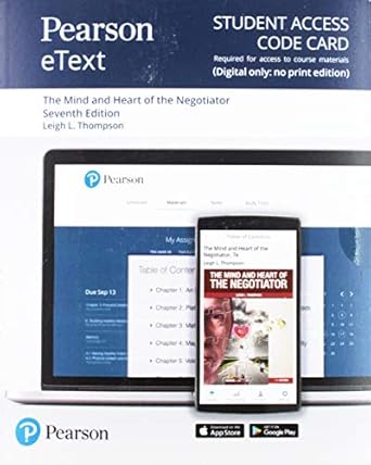 mind and heart of the negotiator the 1st edition leigh thompson 0135641527, 978-0135641521