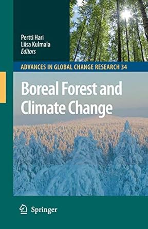 boreal forest and climate change 1st edition pertti hari ,liisa kulmala 1402087179, 978-1402087172