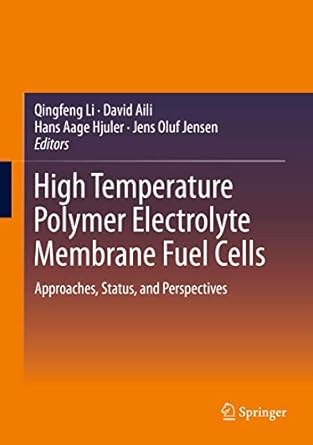 high temperature polymer electrolyte membrane fuel cells approaches status and perspectives 1st edition