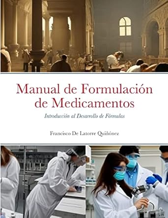 manual de formulacion de medicamentos introduccion al desarrollo de formulas 1st edition francisco de la
