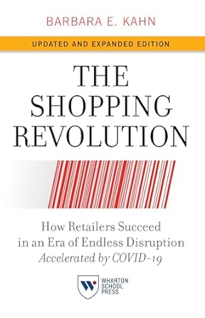 the shopping revolution updated and   how retailers succeed in an era of endless disruption accelerated by