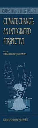 climate change an integrated perspective an integrated perspective 1st edition pim martens ,j rotmans