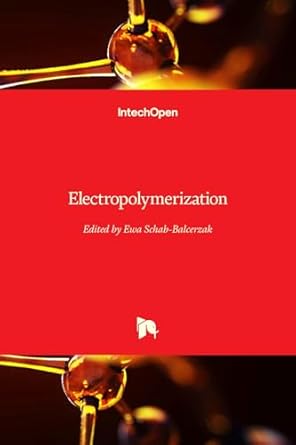 electropolymerization 1st edition ewa schab balcerzak 9533076933, 978-9533076935