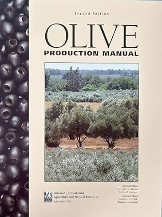 olive production manual 1st edition g steven sibbett ,louise ferguson 1879906147, 978-1879906143
