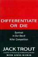 differentiate or die 1st edition jack trout 8186852913, 978-8186852910