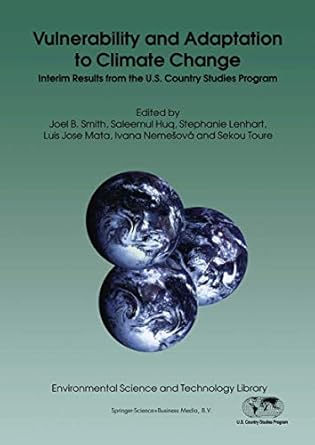 vulnerability and adaptation to climate change interim results from the u s country studies program 1st