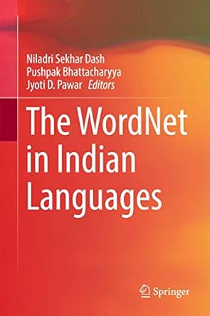 the wordnet in indian languages 1st edition niladri sekhar dash ,pushpak bhattacharyya ,jyoti d pawar