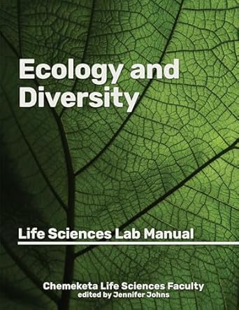 ecology and diversity life sciences lab manual 1st edition chemeketa life sciences faculty ,jennifer johns