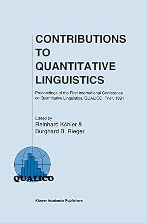 contributions to quantitative linguistics proceedings of the first international conference on quantitative