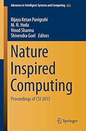 nature inspired computing proceedings of csi 2015 1st edition bijaya ketan panigrahi ,m n hoda ,vinod sharma