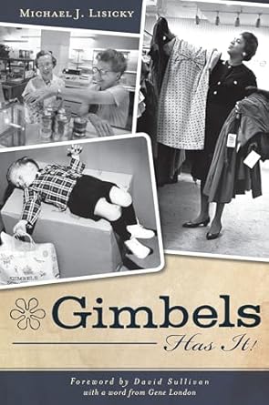 gimbels has it 1st edition michael j lisicky 1609493079, 978-1609493073