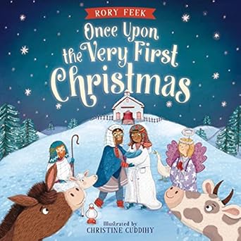 once upon the very first christmas 1st edition rory feek ,christine cuddihy 1400247020, 978-1400247028