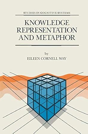 knowledge representation and metaphor 1st edition e cornell cornell way 904814079x, 978-9048140794