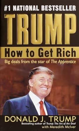 trump how to get rich 1st edition donald j trump ,meredith mciver 0345481038, 978-0345481030