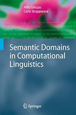 semantic domains in computational linguistics 1st edition gliozzo 3540681566, 978-3540681564