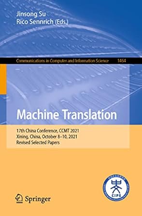 machine translation 17th china conference ccmt 2021 xining china october 8 10 2021 revised selected papers