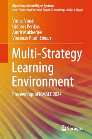 multi strategy learning environment proceedings of icmsle 2024 1st edition vrince vimal ,isidoros perikos