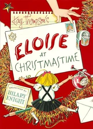 eloise at christmastime 1st edition kay thompson ,hilary knight 0689830394, 978-0689830396