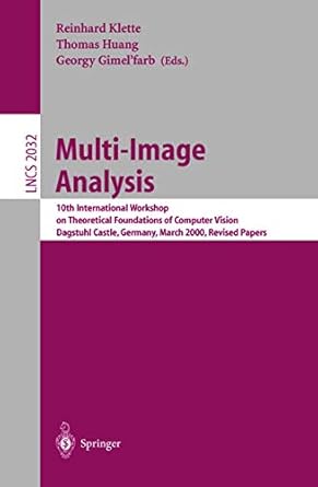 multi image analysis 10th international workshop on theoretical foundations of computer vision dagstuhl