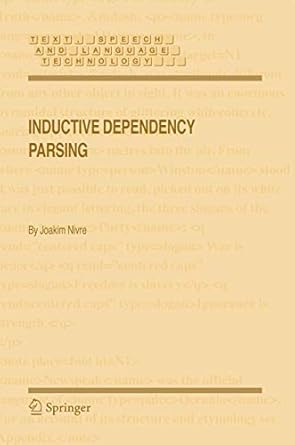 inductive dependency parsing 1st edition joakim nivre 1402048882, 978-1402048883