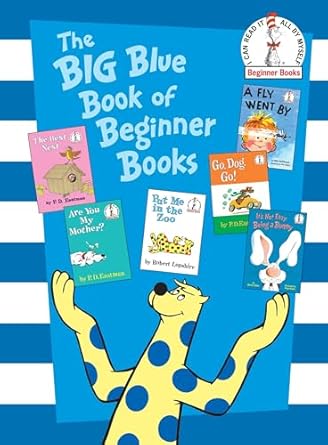 the big blue book of beginner books go dog go are you my mother the best nest put me in the zoo its not easy