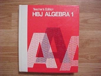 hbj algebra 1 1st edition arthur f coxford and joseph n payne 0153538708, 978-0153538704