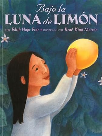 bajo la luna de limon 1st edition edith hope fine ,rene king moreno 1880000911, 978-1880000915