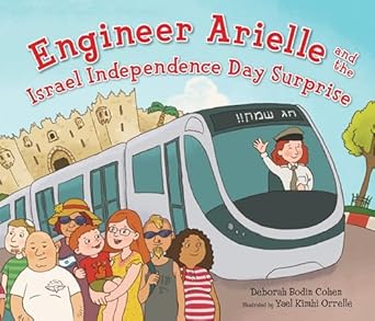 engineer arielle and the israel independence day surprise 1st edition deborah bodin cohen ,yael kimhi orrelle