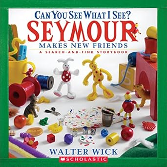can you see what i see seymour makes new friends 1st edition walter wick 0439903750, 978-0439903752