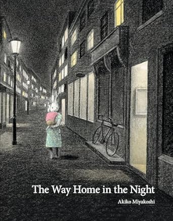 the way home in the night 1st edition akiko miyakoshi 1771386630, 978-1771386630