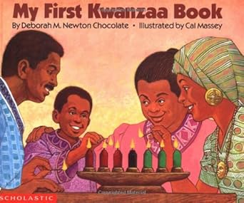 my first kwanzaa book 1st edition deborah m newton chocolate ,cal massey 0590457624, 978-0590457620