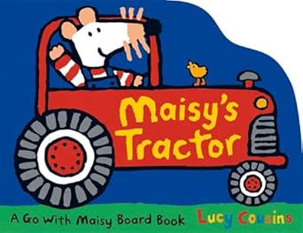 maisys tractor 1st edition lucy cousins 0763673056, 978-0763673055