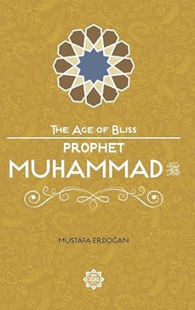 prophet muhammad 1st edition mustafa erdogan 1597843822, 978-1597843829