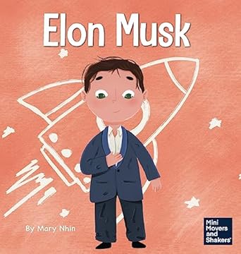 elon musk a kids book about inventions 1st edition mary nhin ,yuliia zolotova ,rebecca yee 1637310145,
