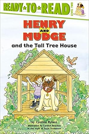 henry and mudge and the tall tree house ready to read level 2 1st edition cynthia rylant ,carolyn bracken
