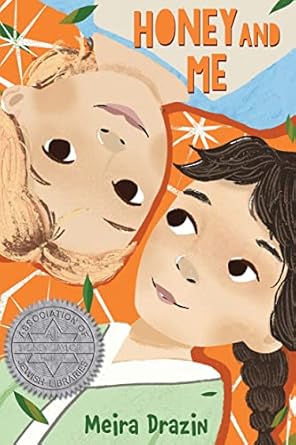 honey and me 1st edition meira drazin 1338155431, 978-1338155433