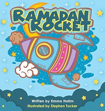 ramadan rocket 1st edition emma l halim ,stephen tucker 0645406406, 978-0645406405